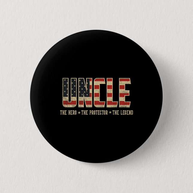 Uncle Protector Hero Legend Usa Flag Uncle Father' Button (Front)