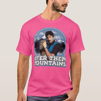 Uncle Rico - Over Them Mountains - Napoleon Dynami T-Shirt