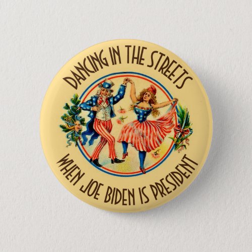 Uncle Sam and Lady Liberty Dance for Biden Button