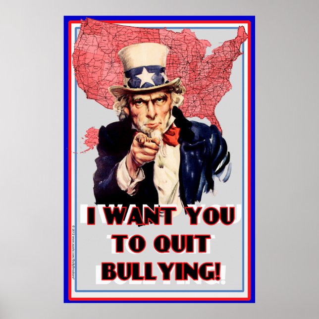 Uncle Sam Bullying Poster "I want You To Quit!" (Front)