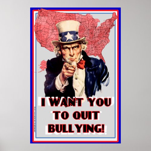 Uncle Sam Bullying Poster I want You To Quit