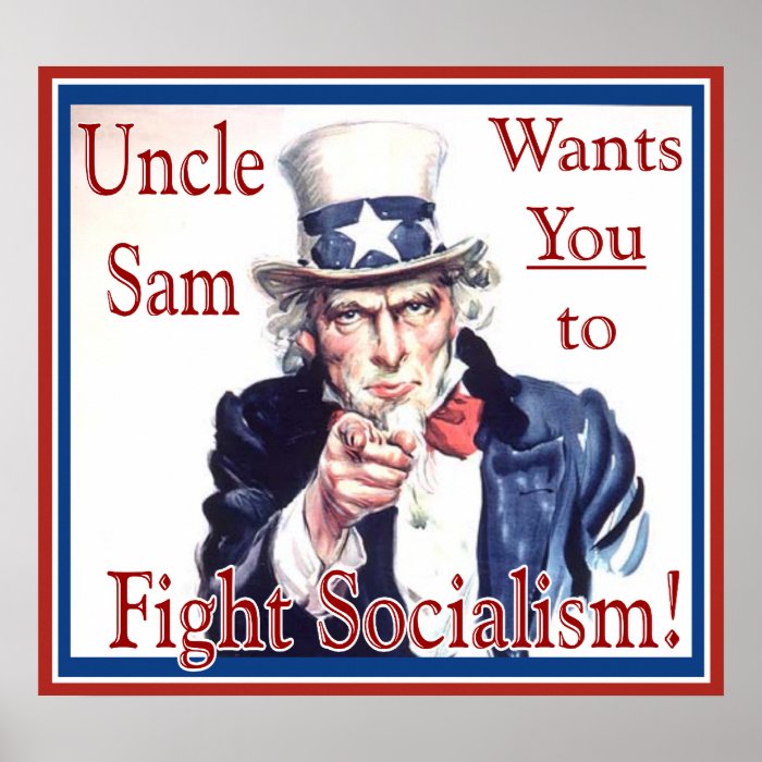 Uncle Sam Fights Socialism Poster