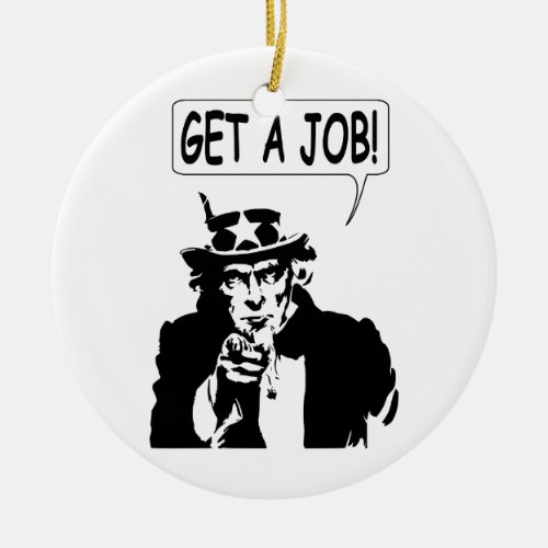 Uncle Sam Get A Job Large Version Ceramic Ornament