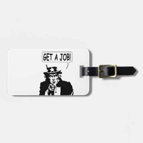 Uncle Sam Get A Job Luggage Tag