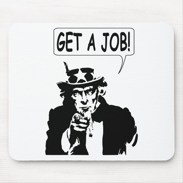 Uncle Sam Get A Job Mouse Pad (Front)
