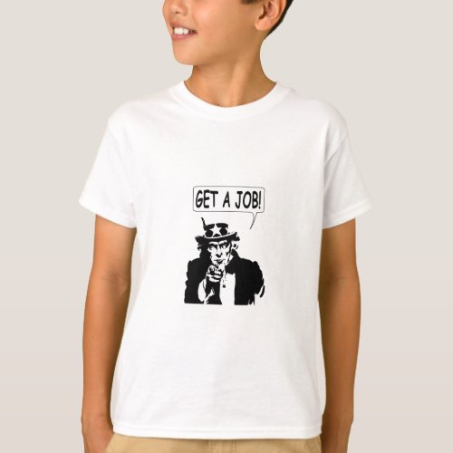 Uncle Sam Get A Job T_Shirt