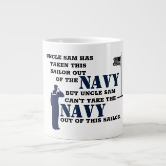UNCLE SAM HAS TAKEN THIS  SAILOR OUT OF THE NAVY GIANT COFFEE MUG
