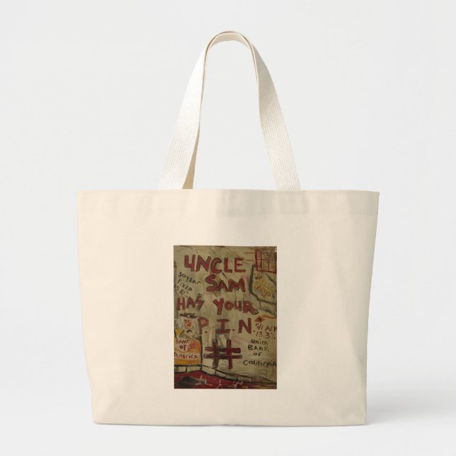 uncle sam has your pin number large tote bag (Front)