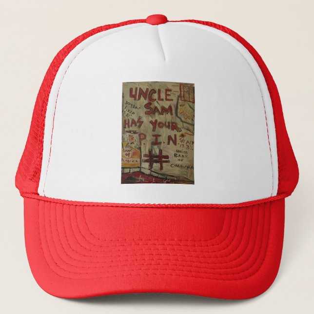 uncle sam has your pin number trucker hat (Front)