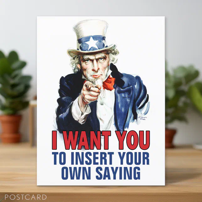 Uncle Sam - I Want You to insert your custom text Postcard | Zazzle