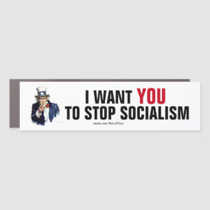Uncle Sam I Want YOU To Stop Socialism Car Magnet