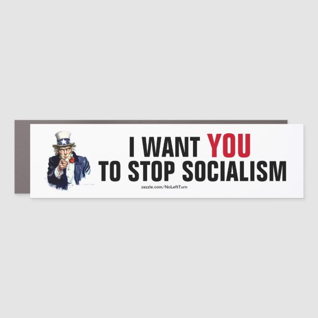 Uncle Sam I Want YOU To Stop Socialism Car Magnet (Front)