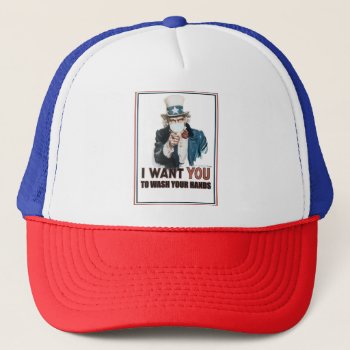 Uncle Sam I Want You To Wash Your Hands Trucker Hat by scenesfromthepast at Zazzle
