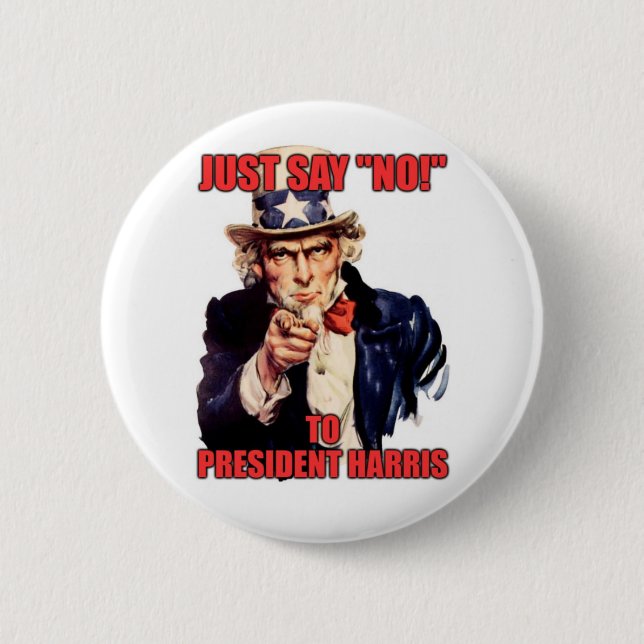 uncle sam just say no! president harris button (Front)