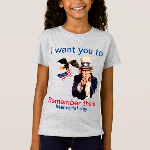 Uncle Sam quote remember them Memorial day 2023 T_Shirt
