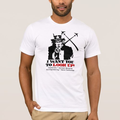 Uncle Sam says I Want You To Look Up T_Shirt