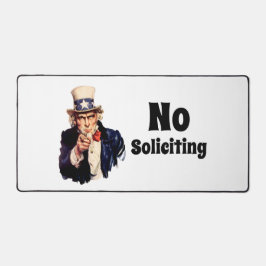 Uncle Sam Says No Soliciting Desk Mat