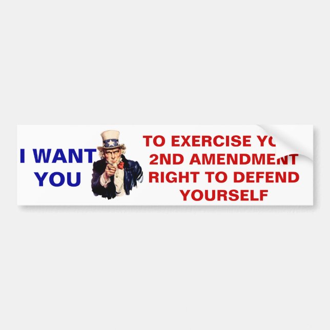 Uncle Sam says to use your 2nd Amendment rights Bumper Sticker (Front)