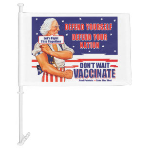 Uncle Sam Vaccinate Let's Fight This Together Post Car Flag