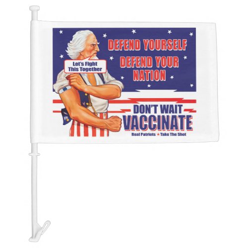 Uncle Sam Vaccinate Lets Fight This Together Post Car Flag