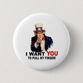 Uncle Sam WANT YOU PULL MY FINGER Pinback Button