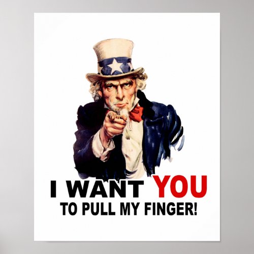Uncle Sam WANT YOU PULL MY FINGER Poster