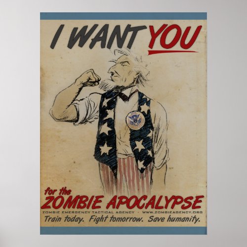 Uncle Sam Wants You for Zombie Apocalypse Poster