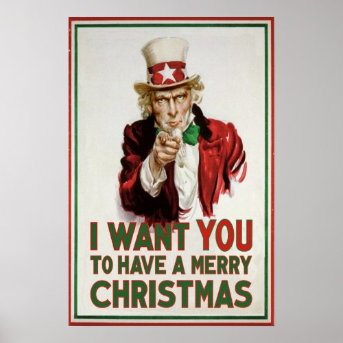 Uncle Sam wants YOU to have a Merry Christmas Poster