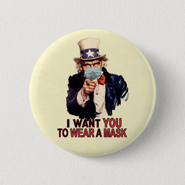 Uncle Sam Wants You to Wear a Face Mask USA Button (Front)
