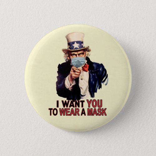 Uncle Sam Wants You to Wear a Face Mask USA Button