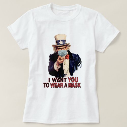 Uncle Sam Wants You to Wear a Face Mask USA T_Shirt