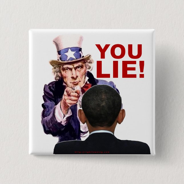 Uncle Sam You Lie Pinback Button (Front)