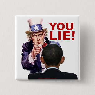 Uncle Sam You Lie Pinback Button