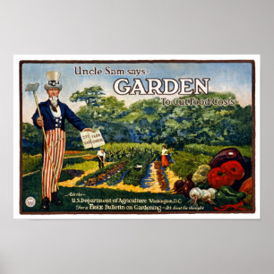 Uncle Sam's Garden, 1917. Vintage Advertising Poster