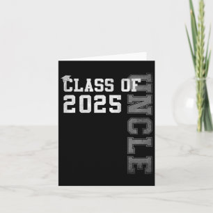 Uncle Senior 2025 Proud Uncle Of A Cl Of 2025 Grad Card