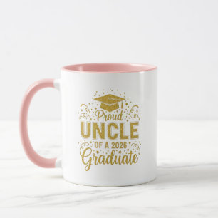 Uncle Senior 2026 Proud Uncle Of A Class Of 2026 Mug
