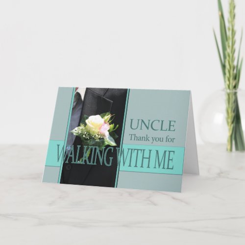 Uncle    Thanks for Walking me down Aisle Thank You Card