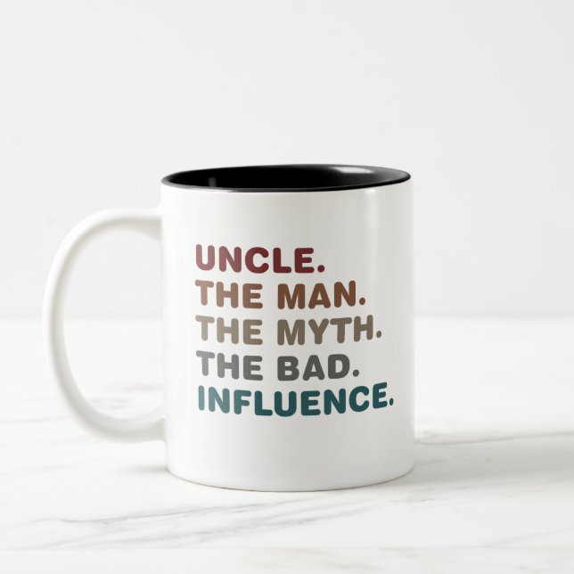 Uncle the man the myth the bad influence Two-Tone coffee mug (Left)