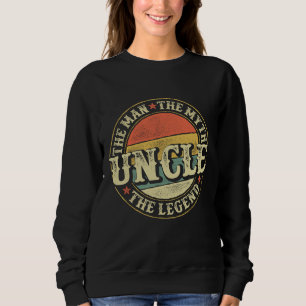 Uncle The Man The Myth The Legend Father's Day Unc Sweatshirt