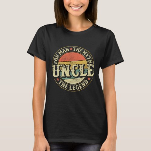 Uncle The Man The Myth The Legend Fathers Day Unc T_Shirt