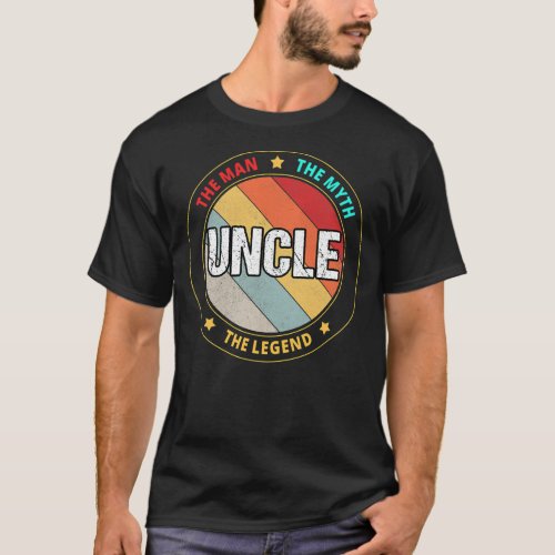Uncle The Man The Myth The Legend  T_Shirt
