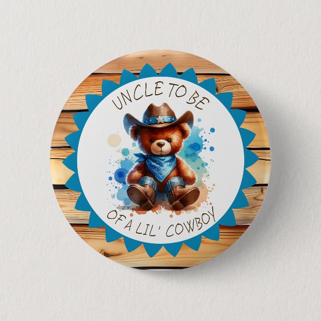 Uncle to be  | Cowboy Teddy Bear Baby Shower Button (Front)