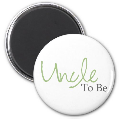 Uncle To Be Green Script Magnet