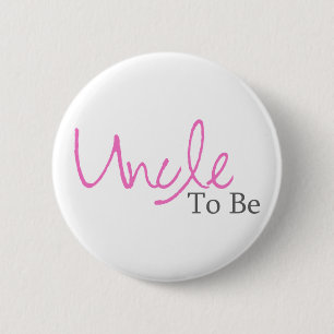 Uncle To Be (Pink Script) Pinback Button