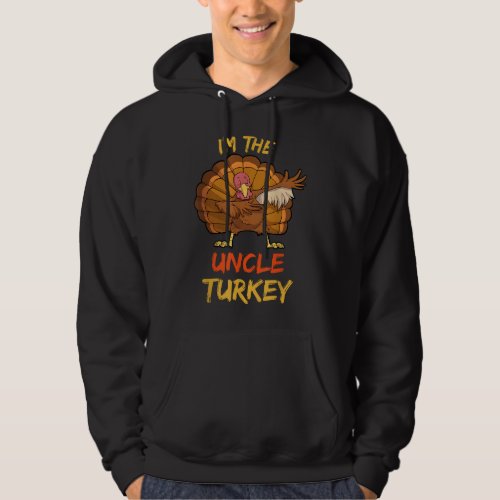 Uncle Turkey Matching Family Group Thanksgiving Pa Hoodie