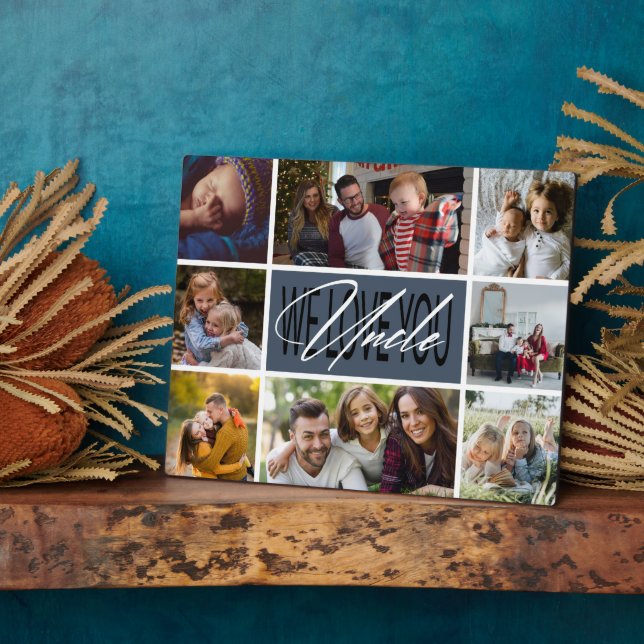Uncle We Love You  Photo Collage Plaque (Side)