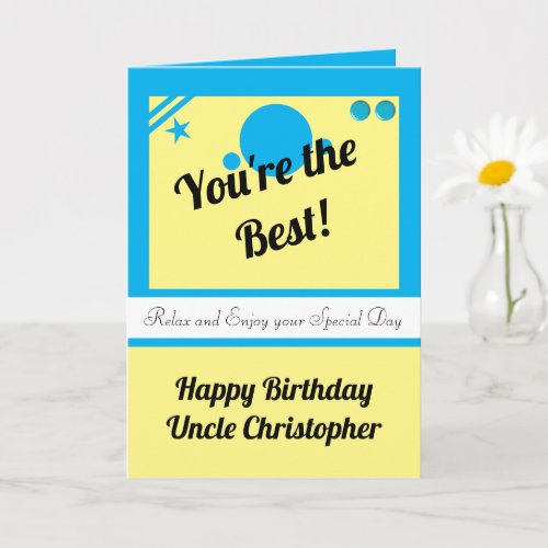 Uncle youre the best turquoise yellow birthday card