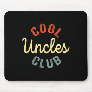 Uncles Club Best Uncle Ever Funny Fathers Day 2 Si Mouse Pad