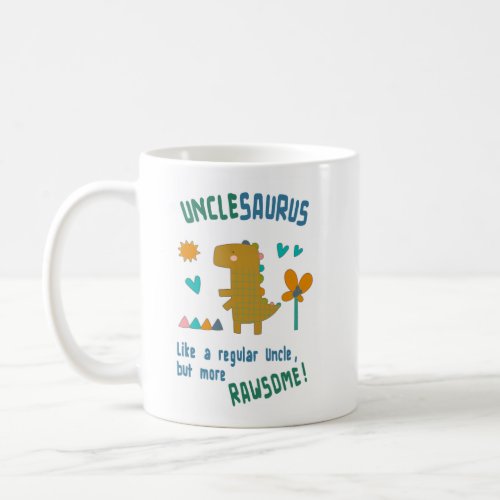 UncleSaurus Birthday or Fathers Day Coffee Mug