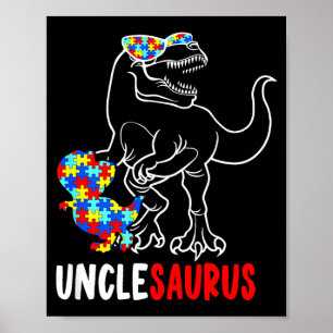 Unclesaurus T Rex Dinosaur Autism Awareness Uncle Poster